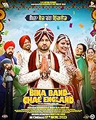 Bina Band Chal England 2023 Punjabi 480p 720p 1080p Filmy4Wap