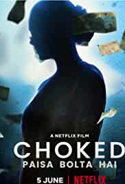 Choked Paisa Bolta Hai 2020 Full Movie Download Filmy4Wap