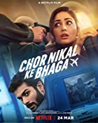 Chor Nikal Ke Bhaga 2023 Movie Download 480p 720p 1080p Filmy4Wap