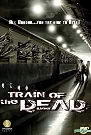 Train Of The Dead 2007 Hindi Dubbed 480p Filmy4Wap